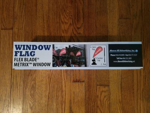 NEW Metrix Window Flag Flex Blade &#034;CLEARANCE&#034; Above All Advertising SEALED