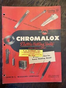 1952 Chromalox Electric Heating Unit Industrial Catalog Wiegand Co Pittsburgh PA