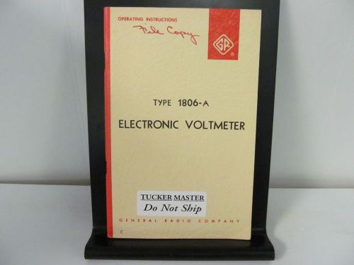 General Radio Type 1806-A Electronic Voltmeter Operating Instruc w/schematics