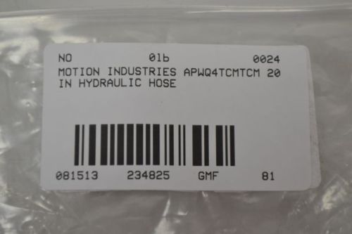 NEW MOTION INDUSTRIES APWQ4TCMTCM 20 IN HYDRAULIC HOSE D234825