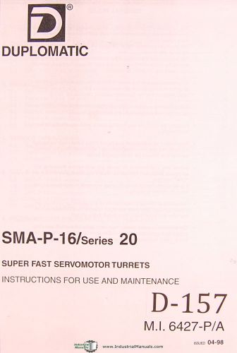 Duplomatic SMA P-16/Series 20 Servomotor Turrets Instruct Maintenace Manual 1998