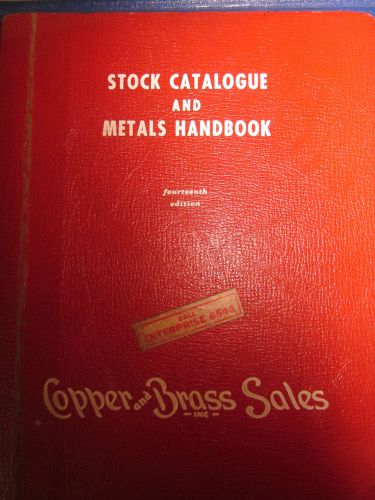 Vintage Stock Catalogue &amp; Metals Handbook Copper and Brass Sales Inc14th Edition