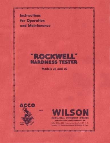 Wilson Rockwell Model JR and JS Hardness Tester Manual