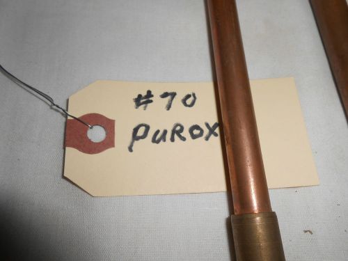 PUROX # 70 TtORCH TIPS, (3 TOTAL ) 12&#034;