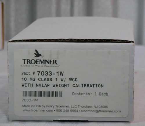 Troemner 7033-1W 10 mg Analytical Precision Class 1 Weight with NVLAP Certificat