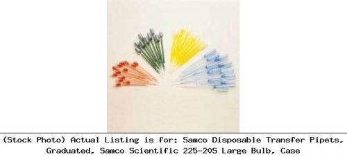 Samco Disposable Transfer Pipets, Graduated, Samco Scientific 225-20S Large Bulb