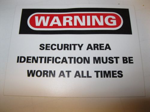 &#034;WARNING - SECURITY AREA ID&#034; Warning Decal/Sticker