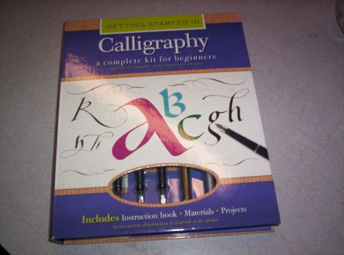 Calligraphy --A Complete Kirt for Beginners, Materials &amp; Project Book