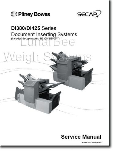 Pitney Bowes DI380 DI425 SI3300 SI3500 Inserter Repair Service &amp; Parts Manual