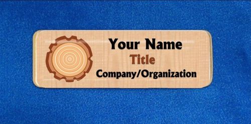 Wood slice custom personalized name tag badge id tree woodworker carpenter for sale