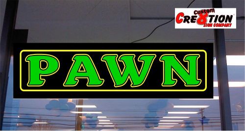 LED Light Up Sign  PAWN  46&#034;x12&#034; Neon/Banner alternative - window Sign