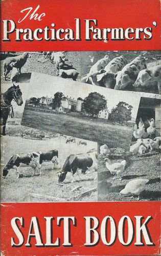 The Practical Farmers. Worcester Salt Book Advertising Farm Advise Book 57 pages