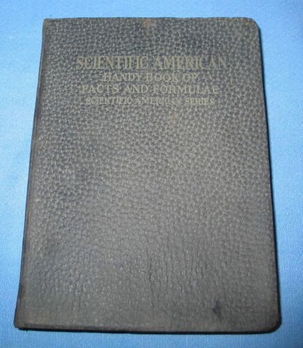 1921 Scientific American Handy Book of Facts &amp; Formulae - Albert A. Hopkins