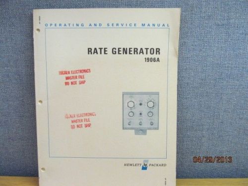 Agilent/HP 1906A Rate Generator Operating and Service Manual w/schematics