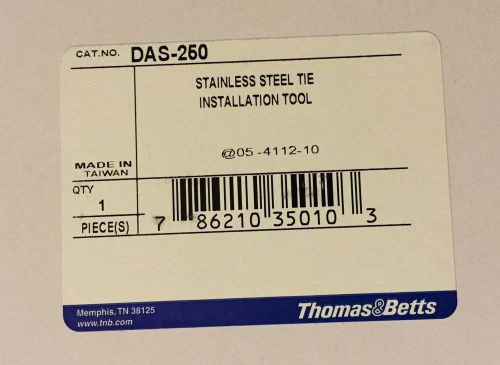 New! Thomas &amp; Betts DAS-250 Stainless Steel Tie Installation Tool