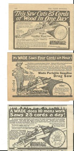 1918,1919 1920 R.M. Wade Co. Oregon Gasoline Wood Drag Saw ads