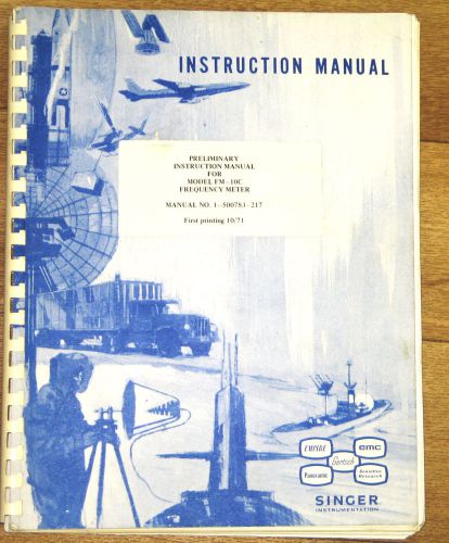 Singer Instrumentation Preliminary Instruction Manual for FM-10C Service Monitor