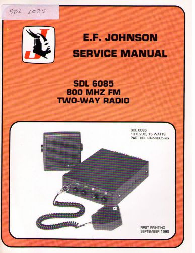 Johnson Service Manual SDL 6085 800 MHz FM