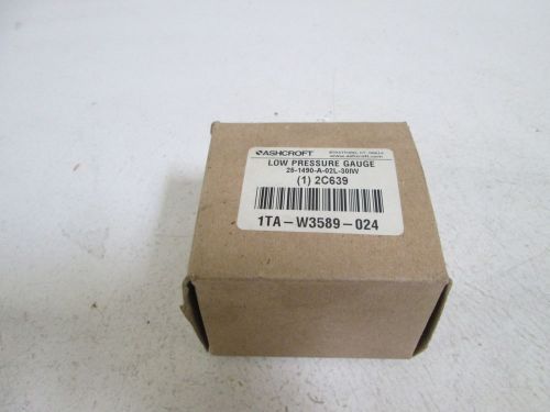 ASHCROFT LOW PRESSURE GAUGE 25-1490-A-02L-30IW *NEW IN BOX*