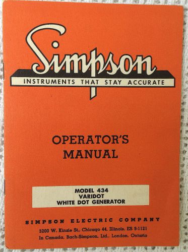 Simpson 434 Operator&#039;s Manual - Varidot White Dot Generator - TV Test Equipment