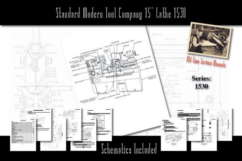 Standard Modern Tool Company 15&#034; Lathe 1530 Owners Users Service Manual