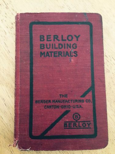 1st Ed Berloy Building Materials  Catalog, Berger Manufacturing Canton Ohio 1921