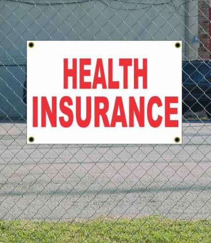2x3 HEALTH INSURANCE Red &amp; White Banner Sign NEW Discount Size &amp; Price FREE SHIP