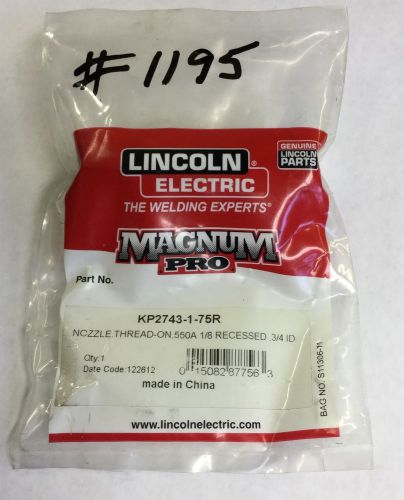 (1 ) KP2743-1-75R LINCOLN MAGNUM PRO NOZZLE THREAD-ON 550A  #1195