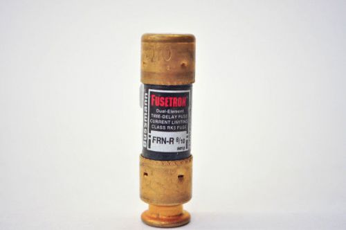 Cooper Bussmann FRN-R 8/10A 250V Fusetron Dual Element Time Delay  Fuse