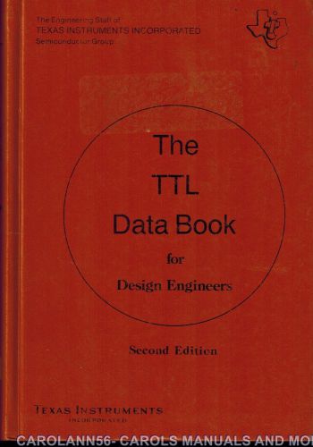 TEXAS INSTRUMENTS Data Book 1976 TTL Data Book for Design Engineers 2nd Edition
