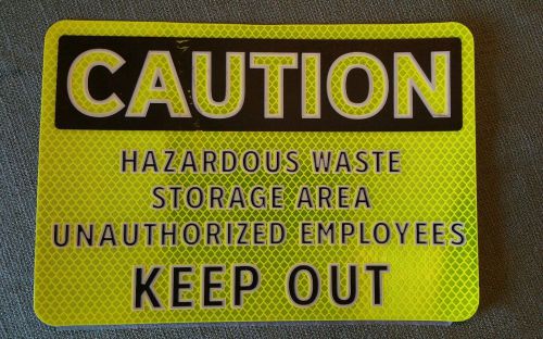 7&#034; x 10&#034; Highly reflective adhesive sign  Hazardous Waste Storage Area Keep Out