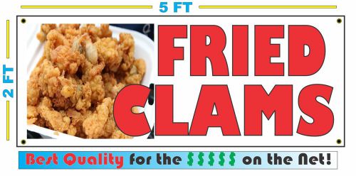 Full Color FRIED CLAMS BANNER Sign NEW Larger Size Best Quality for the $$$