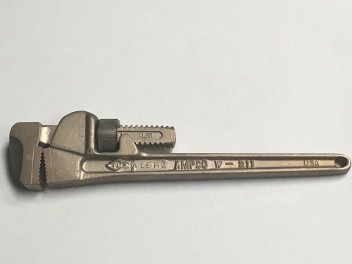 AMPCO W-211 10 in. Pipe Wrench Aluminum Bronze. Brand New!!!