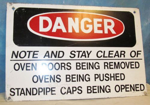 Industrial Factory Oven Danger/Safety Hazard Sign Aluminum 20 x 13 1/2 S167