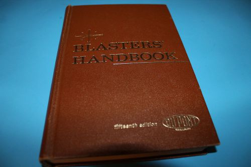 Book:   Blaster&#039; Handbook  Explosives Manual by DuPont