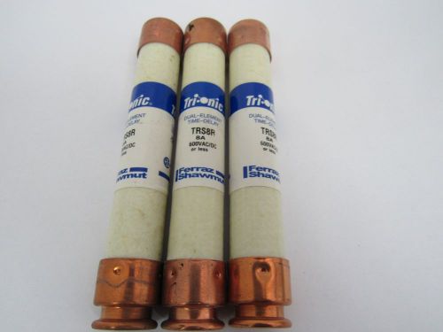 FERRAZ/SHAWMUT TRI-ONIC TIME DELAY FUSE TRS8R 8A 600V(LOT OF 3)