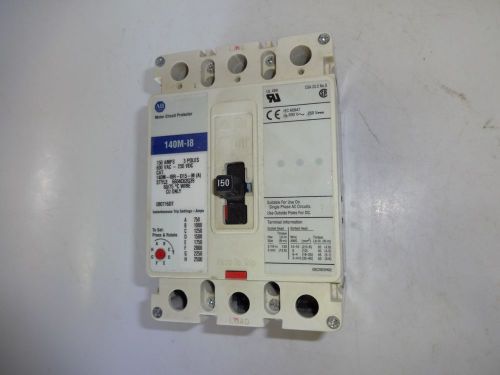Allen-Bradley 140M-I8R-D15-M (A) 140MI8RD150M 150 Amp Motor Circuit Protector
