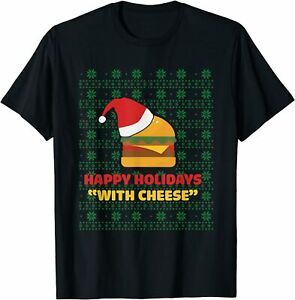 NEW LIMITED Funny Happy Holidays With Cheese Gifts Christmas T-Shirt S-3XL