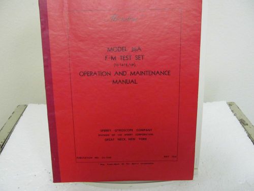 Sperry microline 38a f-m test set (ts-147b/up) operation-maintenance manual for sale