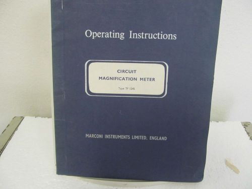 Marconi Instruments TF 1245 Circuit Magnification Meter Operating-Maint Handbook