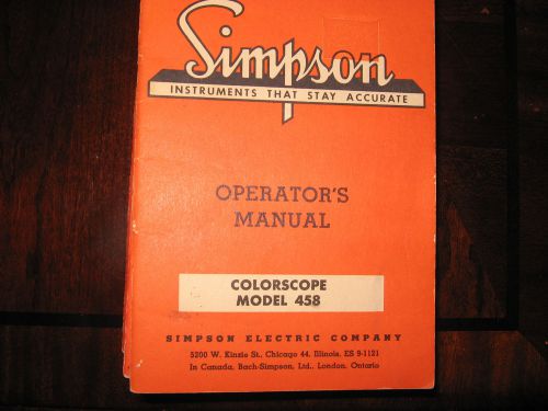 Vintage Simpson Factory Operators Manual Colorscope Model 458