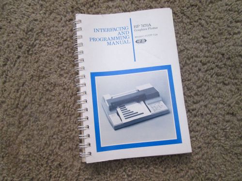 HP 7470A plotter interfacing and programming manual