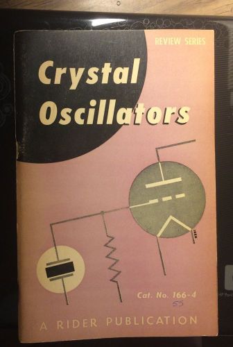 Crystal Oscillators Review Series Cat- No 166-4