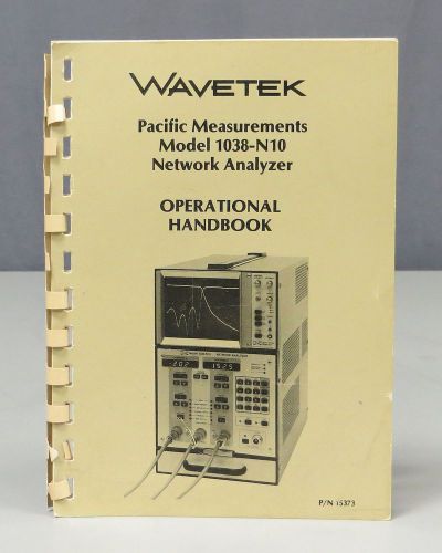 Wavetek Pacific Measurements Network Analyzer 1038-N10 Operational Handbook