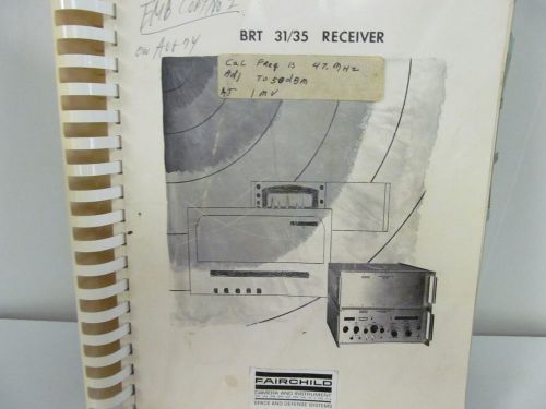 Fairchild BRT 31/35 Receiver Operations and Service Manual w/schematic