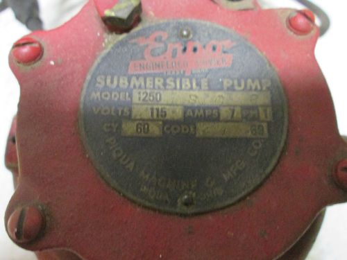 VINTAGE ENPO PUMP CO. PIQUA MACHINE &amp; MFG. CO. HEAVY DUTY SUBMERSIBLE SUMP PUMP