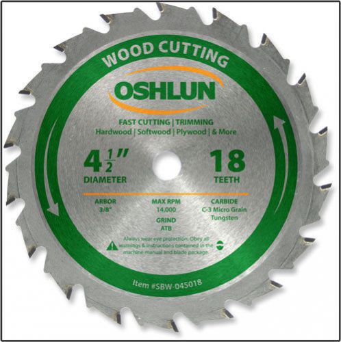 Oshlun SBW-045018 - 4-1/2-Inch 18 Tooth ATB Fast Cutting Blade  - 3/8-Inch Arbor