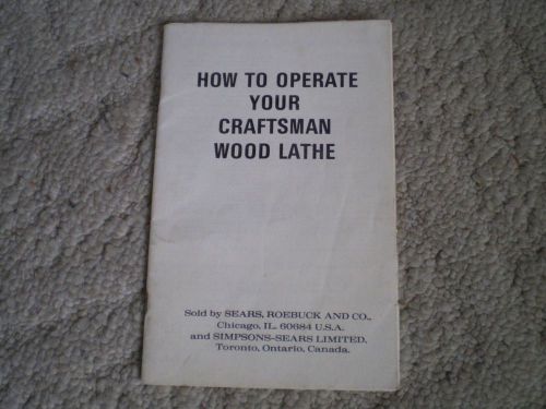 Craftsman how to operate your craftsman wood lathe for sale