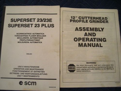 scmi superset 23/23e superset 23 plus moulder manual with profile grinder manual