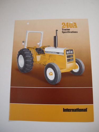 IH International Harvester 240A Tractor Brochure Original MINT &#039;78